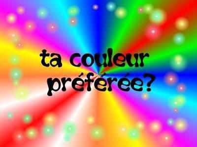 Quel est ta couleur préf?